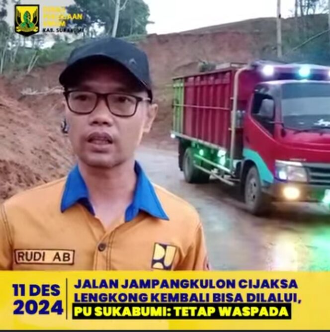 
 Dinas PU Sukabumi Sukses Buka Kembali Akses Jalan Lengkong-Cijaksa Pasca Longsor